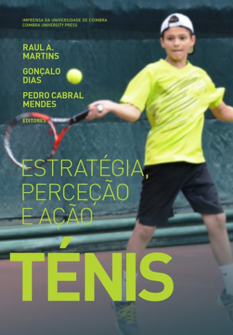 TENIS - ESTRATEGIA, PERCECAO E ACAO