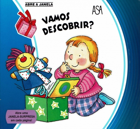 ABRE A JANELA - VAMOS DESCOBRIR? abre uma janela-surpresa em cada pagina!