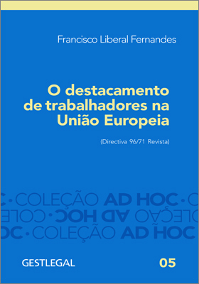 O Destacamento de Trabalhadores na União Europeia