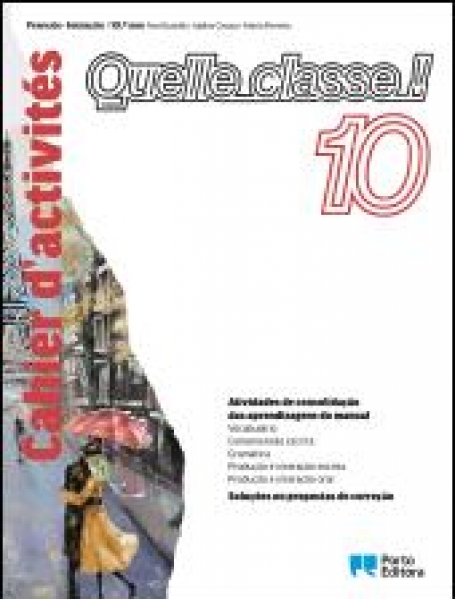 40566 - Cahier d activités - Quelle classe ! - Francês - Iniciação - 10.º ano
