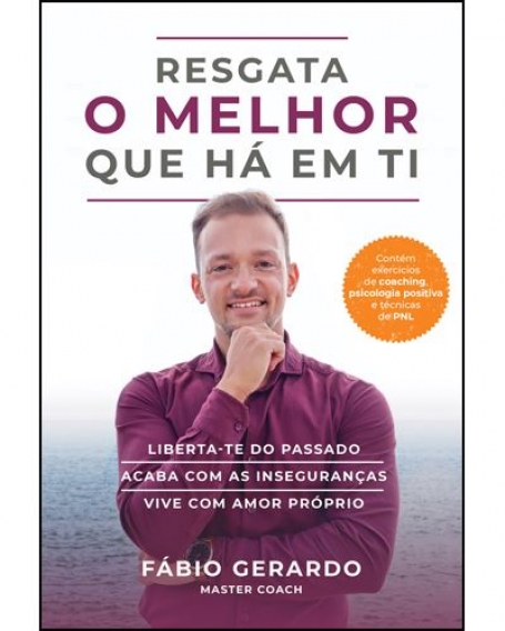 RESGATA O MELHOR QUE HÁ EM TI