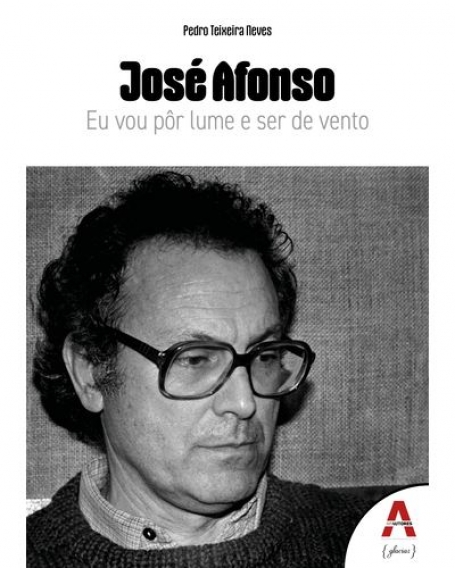 JOSÉ AFONSO - EU VOU PÔR LUME E SER DE VENTO