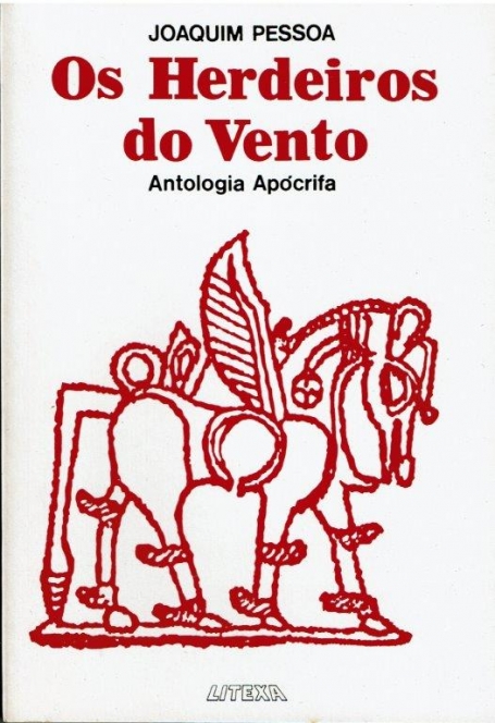 OS HERDEIROS DO VENTO Antologia apócrifa