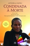 CONDENADA A MORTE - uma historia real