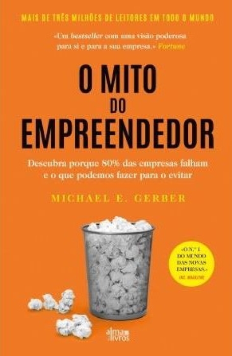 O MITO DO EMPREENDEDOR
