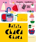 BATATA CHACA CHACA