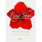 FENG SHUI - O PODER DE ATRAIR A PROSPERIDADE