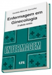 ENFERMAGEM EM GINECOLOGIA (EDICAO REVISTA E AMPLIADA)