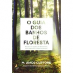 O GUIA DOS BANHOS DE FLORESTA