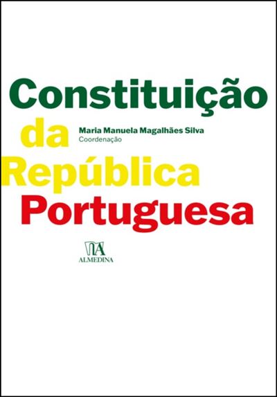 CONSTITUIÇÃO DA REPÚBLICA PORTUGUESA ANOTADA