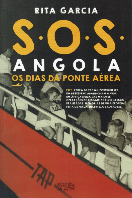 SOS AGOLA - OS DIAS DA PONTE AÉREA