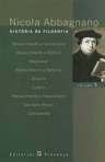 HISTORIA DA FILOSOFIA VOL. 5 - Renascimento e Humanismo - Renascimento e Politica - Maquiavel - Renascimento e Reforma - Erasmo - Lutero - Renascimento e Naturalismo - Giordano Bruno - Campanella