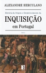 HISTORIA DA ORIGEM E ESTABELECIMENTO DA INQUISICAO EM PORTUGAL - edicao de bolso
