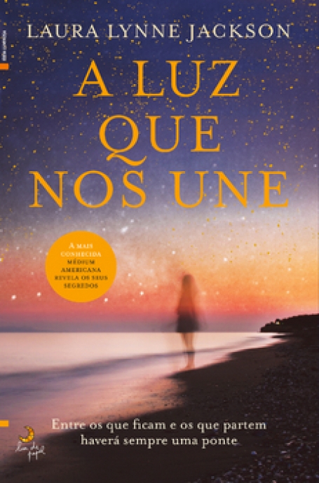 A LUZ QUE NOS UNE - ENTRE OS QUE FICAM E OS QUE PARTEM HAVERA SEMPRE UMA PONTE