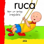 RUCA TEM UM AMIGO IMAGINARIO