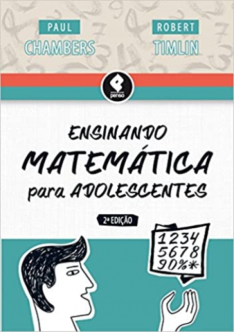 ENSINANDO MATEMATICA PARA ADOLESCENTES 2ED.
