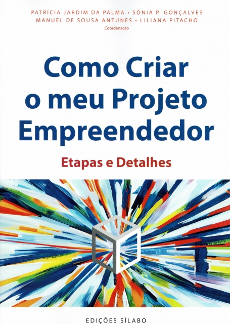 COMO CRIAR O MEU PROJETO EMPREENDEDOR - ETAPAS E DETALHES