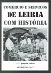 COMÉRCIO E SERVIÇOS DE LEIRIA COM HISTÓRIA