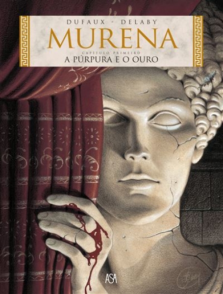 MURENA - CAPITULO PRIMEIRO - PURPURA E O OURO