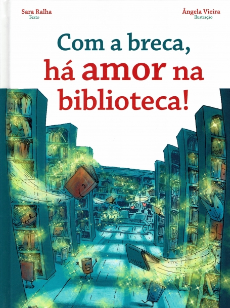 71120.10 - COM A BRECA , HA AMOR NA BIBLIOTECA !