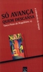 SO AVANCA QUEM DESCANSA