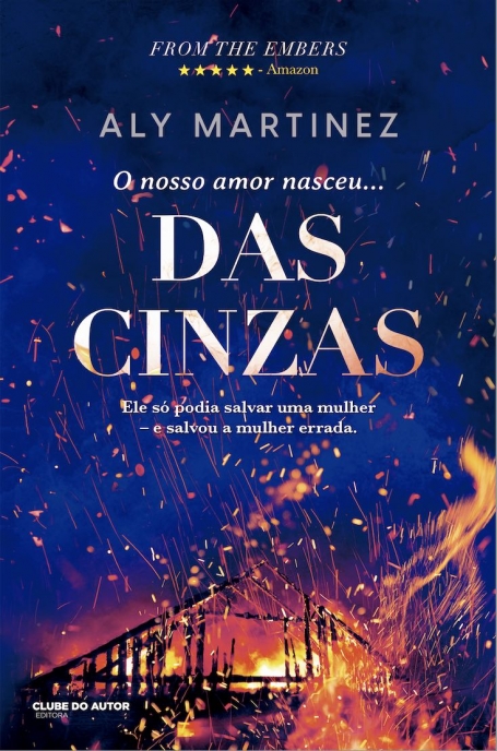 O NOSSO AMOR NASCEU DAS CINZAS