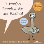 O POMBO PRECISA DE UM BANHO!