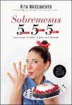 SOBREMESAS 555 - PARA COMER A COLHER A FATIA OU A DENTADA