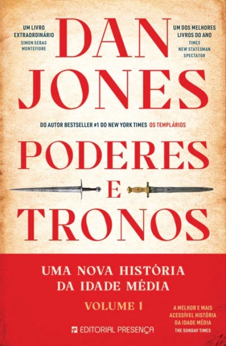 PODERES E TRONOS - Uma Nova História da Idade Média - Volume 1
