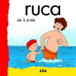 RUCA VAI A PRAIA