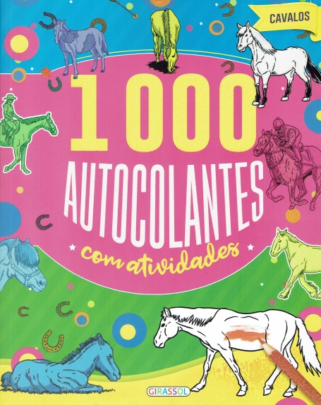 1000 AUTOCOLANTES COM ATIVIDADES - CAVALOS