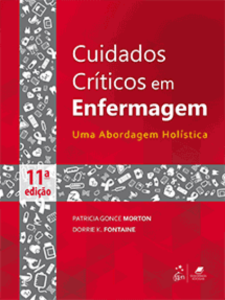 CUIDADOS CRITICOS EM ENFERMAGEM - UMA ABORDAGEM HOLISTICA -
