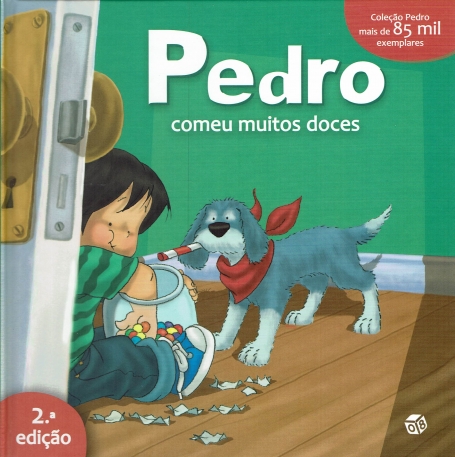 PEDRO COMEU MUITOS DOCES - nova edição