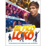 EU FICO LOKO - AS DESVENTURAS DE UM ADOLESCENTE NADA CONVENCIONAL