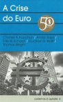 A CRISE DO EURO - CADERNOS D QUIXOTE 2