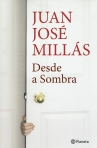 DESDE A SOMBRA