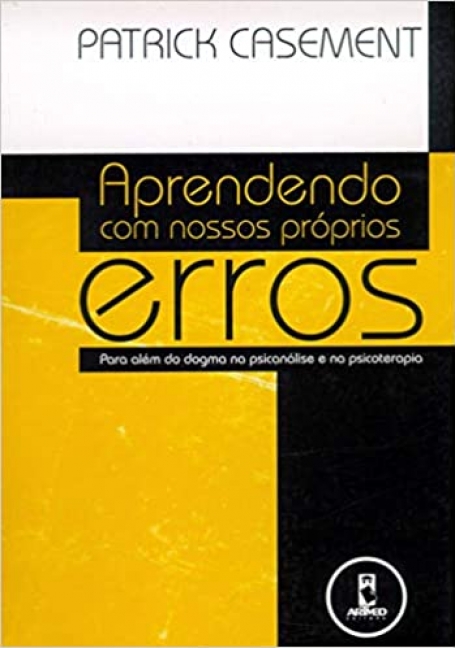 APRENDENDO COM NOSSOS PROPRIOS ERROS