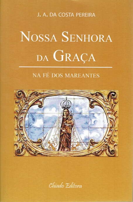 NOSSA SENHORA DA GRACA - NA FE DOS MAREANTES