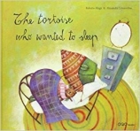 THE TORTOISE WHO WANTED TO SLEEP