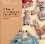 LAMBAO O TEIMOSO E O SENHOR VELOSO E OUTRAS HISTORIAS