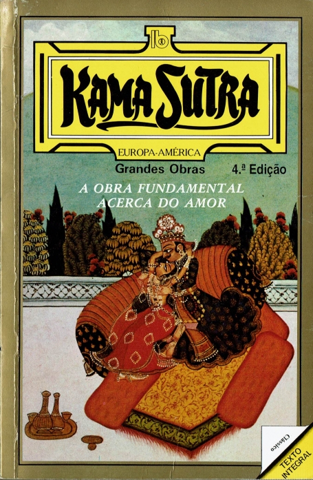 KAMA SUTRA - a obra fundamental acerca do amor - texto integral - grandes obras