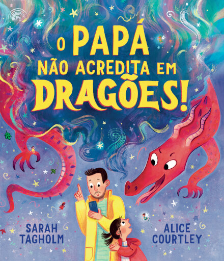 O PAPÁ NÃO ACREDITA EM DRAGÕES!