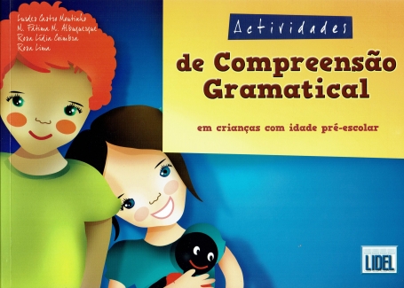 ACTIVIDADES DE COMPREENSAO GRAMATICAL EM CRIANCAS COM IDADE PRE-ESCOLAR