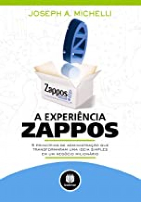 A EXPERIÊNCIA ZAPPOS