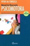 MANUAL DE OBSERVACAO PSICOMOTORA - significacao psiconeurologica dos seus factores 3º edicao