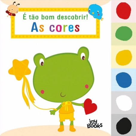 É TÃO BOM DESCOBRIR ! AS CORES