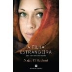 A FILHA ESTRANGEIRA - UMA VIDA ENTRE DOIS MUNDOS