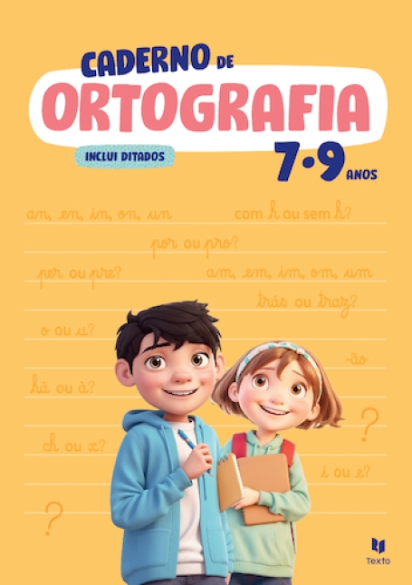 CADERNO DE ORTOGRAFIA 7-9 ANOS - INCLUI DITADOS