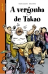 72008.10 - ADORO LER - A VERGONHA DE TAKAO