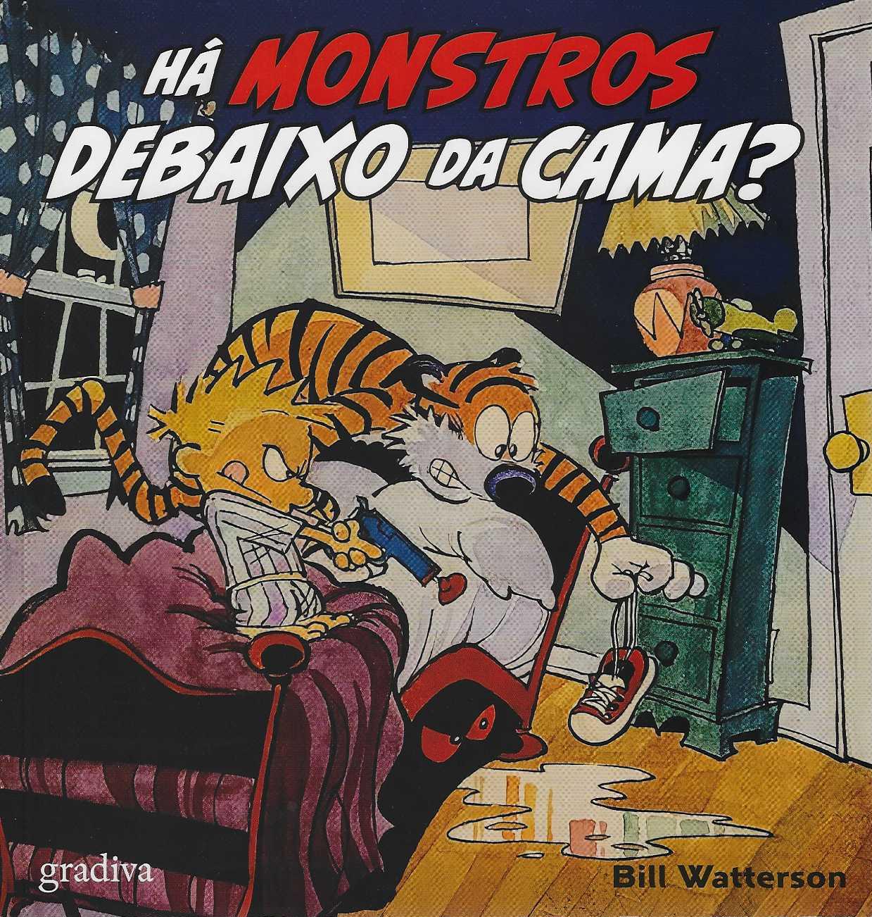 HA MONSTROS DEBAIXO DA CAMA?